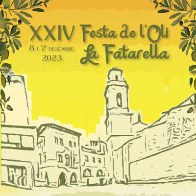 XXIV Festa de l'Oli de La Fatarella, 2023 XXIV Festa de l'Oli de La Fatarella, 2023