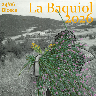 La Baquiol de Biosca, La Baquiol, Biosca, 2026