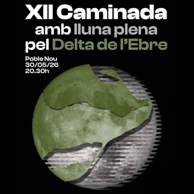 XII Caminada amb lluna plena pel Delta de l'Ebre - 2026