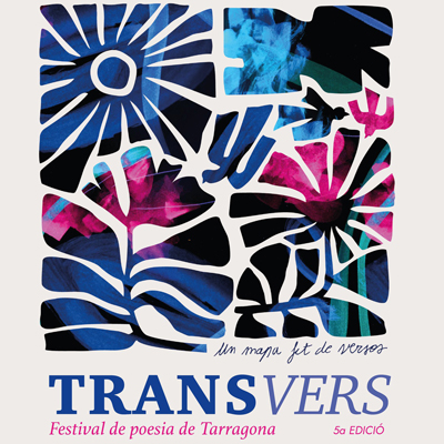 Transvers, Festival de Poesia de Tarragona, 2026
