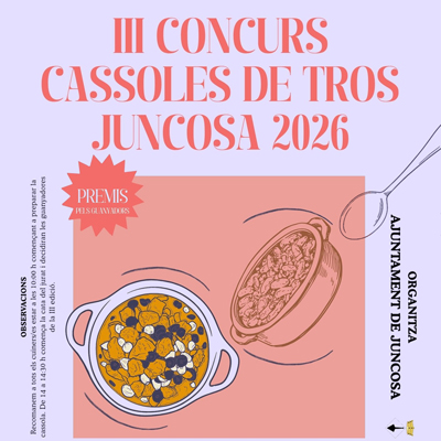 III Concurs de Cassoles de Tros de Juncosa, 2026