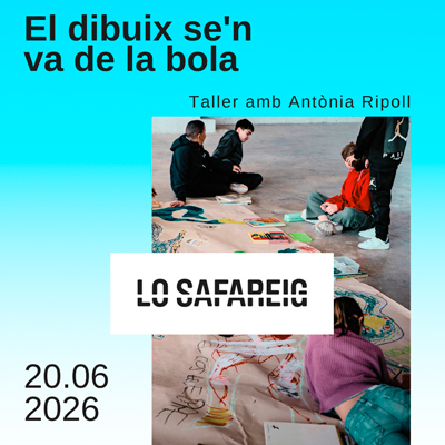 Taller ‘El dibuix se’n va de la bola’ - Lo Pati 2026