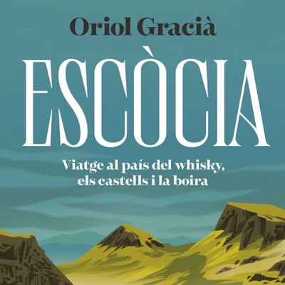 Llibre 'Escòcia', Escòcia, Oriol Gracià