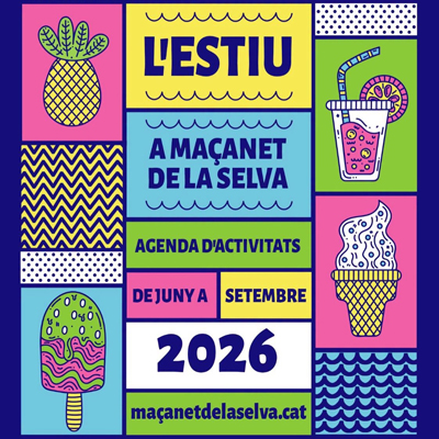 L'Estiu a Maçanet de la Selva, 2026