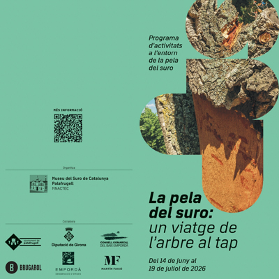 La pela del suro: un viatge de l'arbre al tap - Palafrugell 2026