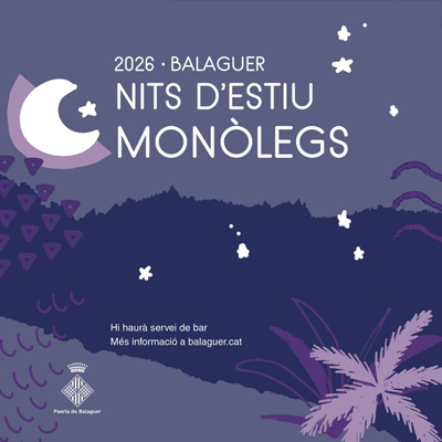 Monòlegs a Balaguer, Estiu a Balaguer, 2026