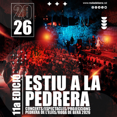 Estiu a la Pedrera, Roda de Berà, 2026 Estiu a la Pedrera, Roda de Berà, 2026
