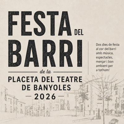 Festa de la Placeta del Teatre, Banyoles, 2026