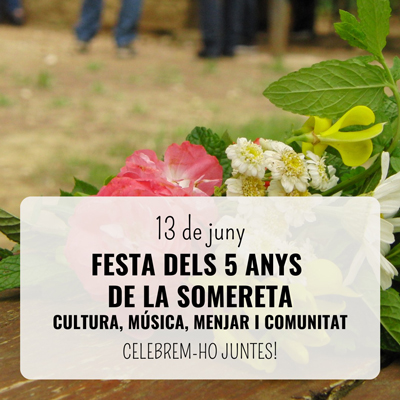 Festa dels 5 anys de La Somereta, 2026