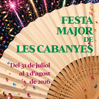 Festa Major de Les Cabanyes, 2026