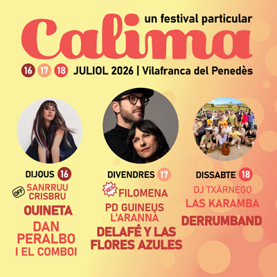 Festival Calima, Vilafranca del Penedès, 2026