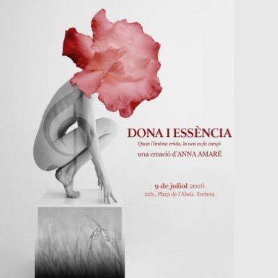 Espectacle 'Dona i Essència', Dona i Essència, 