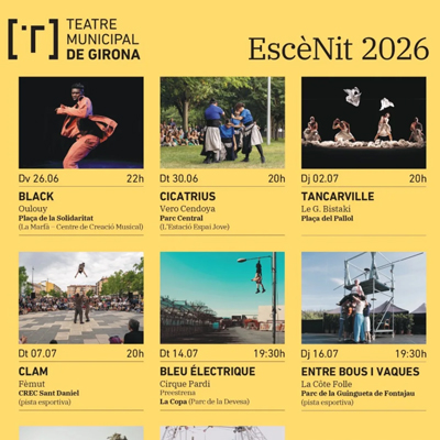 EscèNit, Teatre Municipal de Girona, Girona, 2026