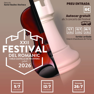 XXII Festival del Romànic i dels Castells de Frontera, Pallars Jussà, 2026 XXII Festival del Romànic i dels Castells de Frontera, Pallars Jussà, 2026