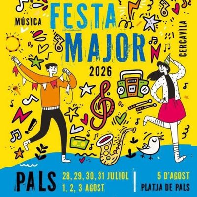Festa Major de Pals, Festa Major de Pals 2026, Pals, 2026