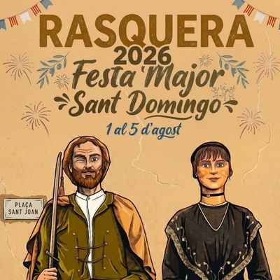 Festes Majors de Rasquera, Festes Majors de Rasquera 2026, Rasquera, Sant Domingo, Festes Majors de Rasquera, Festes Majors de Rasquera 2026, Rasquera, Sant Domingo,