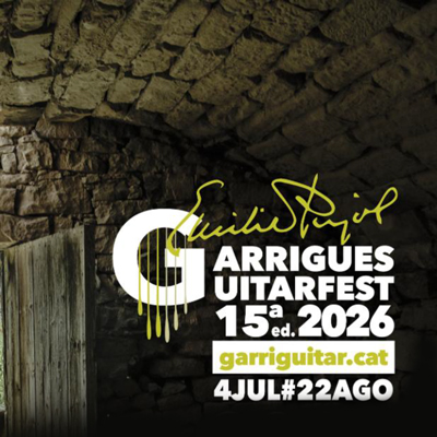 Garrigues Guitar Festival Memorial Emili Pujol, 2026 Garrigues Guitar Festival Memorial Emili Pujol, 2026