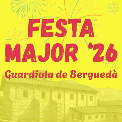 Festa Major de Guardiola de Berguedà, 2026