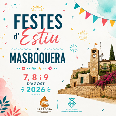 Festa d'Estiu de Masboquera, Vandellòs i l'Hospitalet de l'Infant, 2026