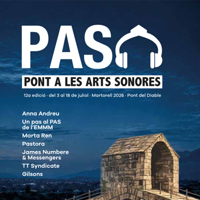 PAS, Pont a les Arts Sonores
