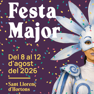 Festa Major de Sant Llorenç d'Hortons, 2026