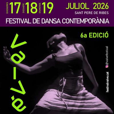 Festival Vaivé, Sant Pere de Ribes, 2026
