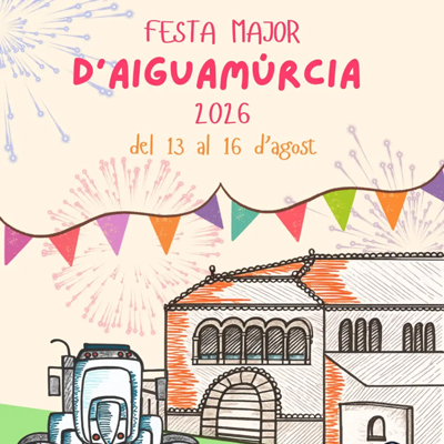 Festa Major d'Aiguamúrcia, 2026