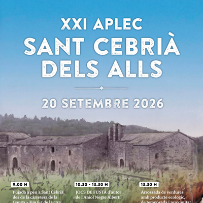XXI Aplec de Sant Cebrià dels Alls - Cruïlles 2026