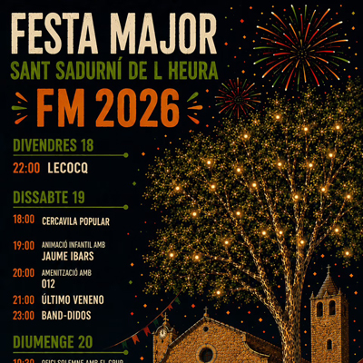 Festa Major - Sant Sadurní de l'Heura 2026