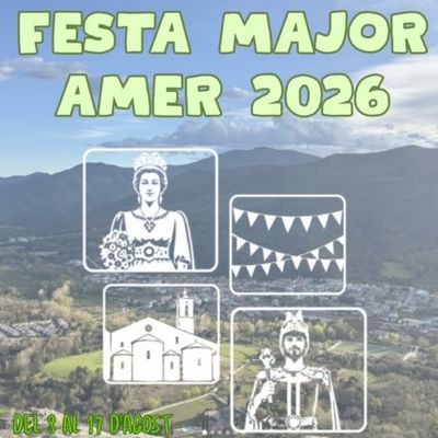 Festa Major d'Amer, Festa Major d'Amer 2026, 2026, Amer Festa Major d'Amer, Festa Major d'Amer 2026, 2026, Amer
