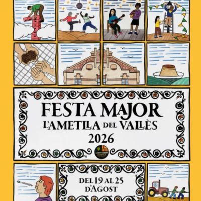 Festa Major de l'Ametlla del Vallès, Festa Major de l'Ametlla del Vallès 2026, 2026, L'Ametlla del Vallès