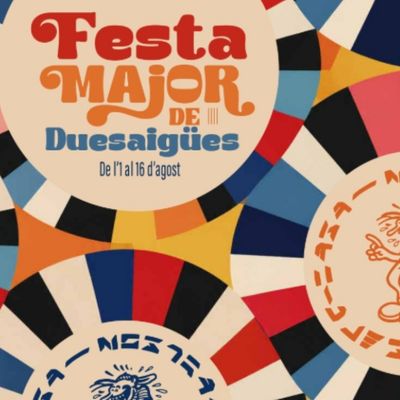 Festa Major de Duesaigües, Festa Major de Duesaigües 2026, Duesaigües