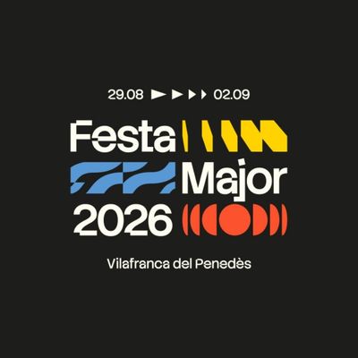 Festa Major de Vilafranca del Penedès, Festa Major de Vilafranca del Penedès 2026, 2026, Vilafranca del PenedèsFesta Major de Vilafranca del Penedès, Festa Major de Vilafranca del Penedès 2026, 2026, Vilafranca del Penedès