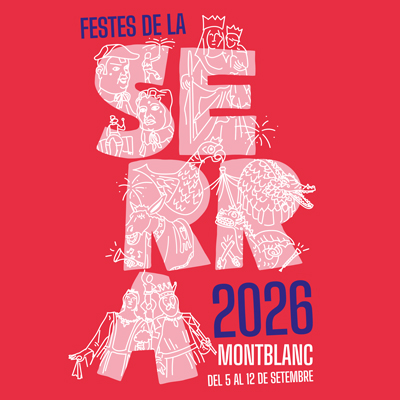 Festes de la Serra, Festa Major de Montblanc, 2026