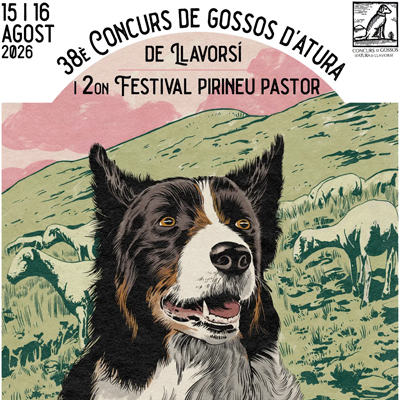 2n Festival Pirineu Pastor i 38è Concurs de Gossos d'Atura, Llavorsí, 2026 2n Festival Pirineu Pastor i 38è Concurs de Gossos d'Atura, Llavorsí, 2026