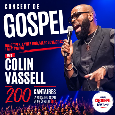 Concert del Cor Gospel Girona, amb en Colin Vassel, 2026 Concert del Cor Gospel Girona, amb en Colin Vassel, 2026