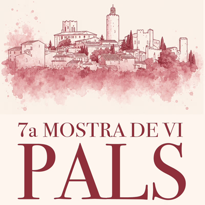7a Mostra de Vi de Pals - 2026