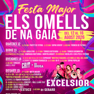 Festa Major dels Omells de na Gaia, 2026