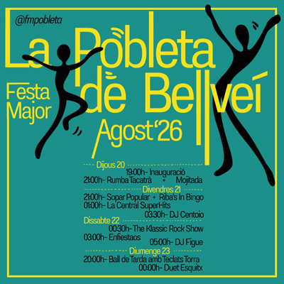 Festa Major de La Pobleta de Bellveí, 2026 Festa Major de La Pobleta de Bellveí, 2026