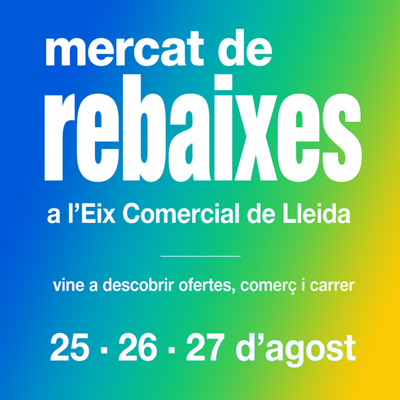 Mercat de les rebaixes de l'Eix Comercial, Lleida, 2026