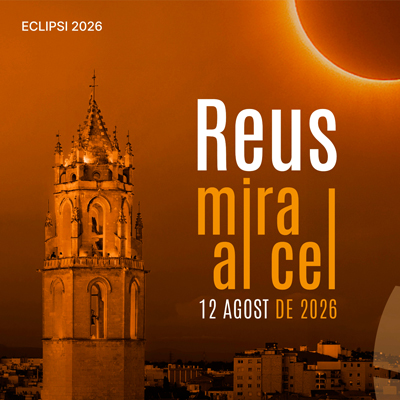 Reus mira al cel, Eclipsi, Reus, 2026