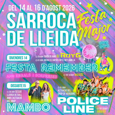 Festa Major d'Estiu de Sarroca de Lleida, 2026