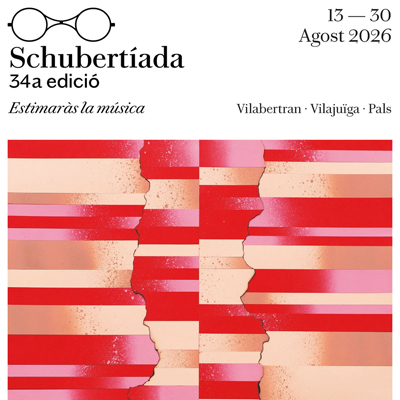 Festival Schubertíada, Vilabertran, Vilajuïga, Pals, 2026