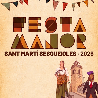 Festa Major de Sant Martí Sesgueioles, 2026