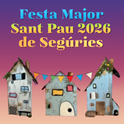 Festa Major de Sant Pau de Segúries, 2026