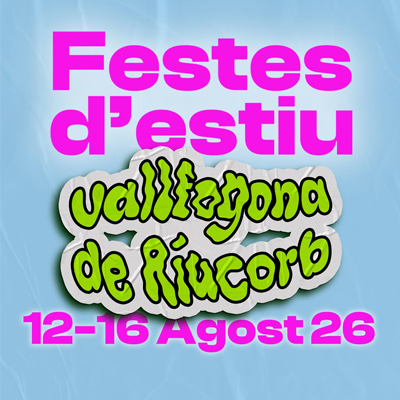 Festa Major de Vallfogona de Riucorb, 2026 Festa Major de Vallfogona de Riucorb, 2026
