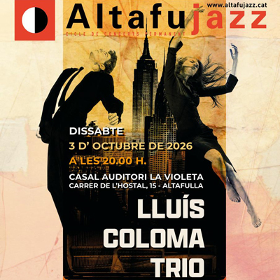 Lluís Coloma Trio, Lluís Coloma, Hector Tejedo, Arnau Julià, Altafujazz, Altafulla, 2026