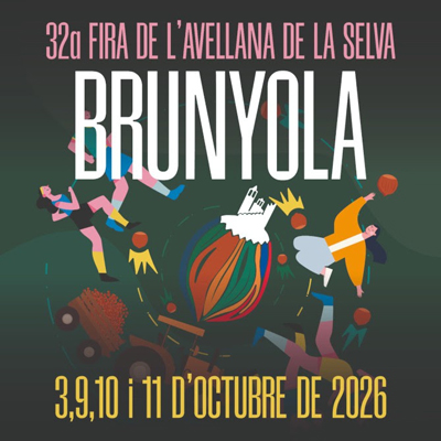 32a Fira de l'Avellana de la Selva a Brunyola, 2026 32a Fira de l'Avellana de la Selva a Brunyola, 2026