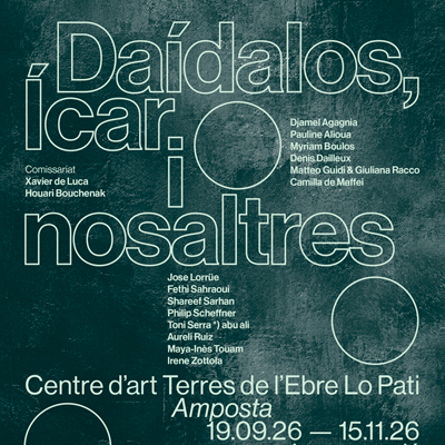 Exposició ‘Daídalos, Ícar i nosaltres’ - Lo Pati 2026
