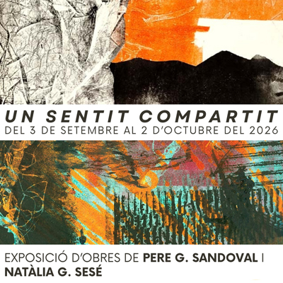 Exopsició 'Un sentit compartit', de Pere G. Sandoval i Natàlia G. Sesé